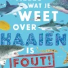 Alles wat je weet over haaien is fout!