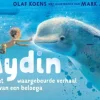 Aydin, het waargebeurde verhaal van een baloega