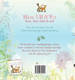 Haas, Uil & Vos Rara, waar denk ik aan?