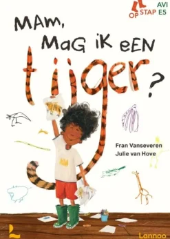 Mam, mag ik een tijger?