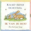 Raad eens hoeveel ik van je hou EEN HEEL JAAR LANG