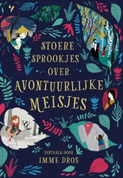 Stoere Sprookjes over Avontuurlijke Meisjes