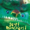 Stop! Monsters!