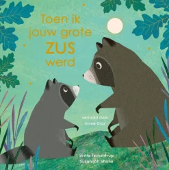 Toen ik jouw grote zus werd