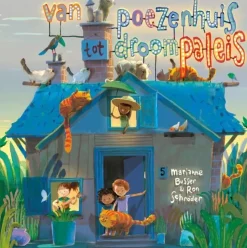Van poezenhuis tot droompaleis