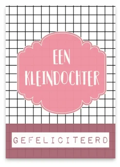 Wenskaart Een Kleindochter Gefeliciteerd