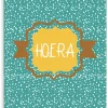 Wenskaart Hoera (stip)