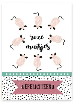 Wenskaart Roze Muisjes Gefeliciteerd