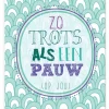 Wenskaart Zo trots als een pauw (op jou)