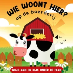 Wie woont hier? Op de boerderij