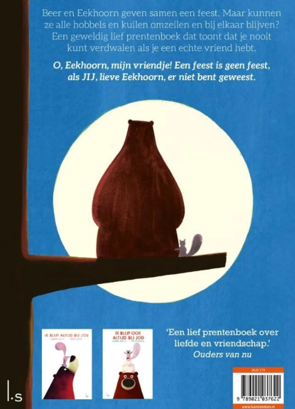 Wij blijven altijd bij elkaar