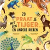 Zo praat je met een tijger ... en andere dieren